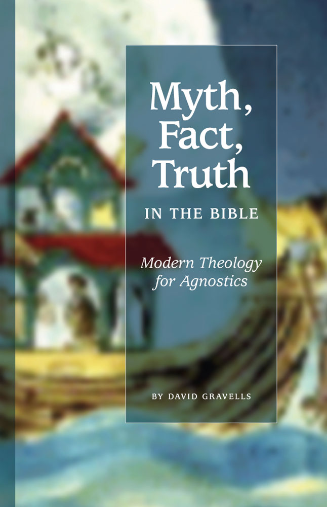 Front Cover of Myth, Fact, Truth in the Bible by David Gravells