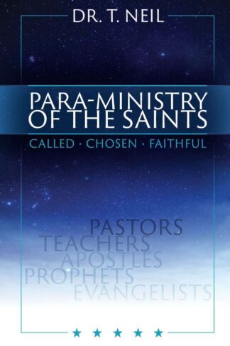 Front Cover of "Para-Ministry of the Saints" by Dr. T. Neil