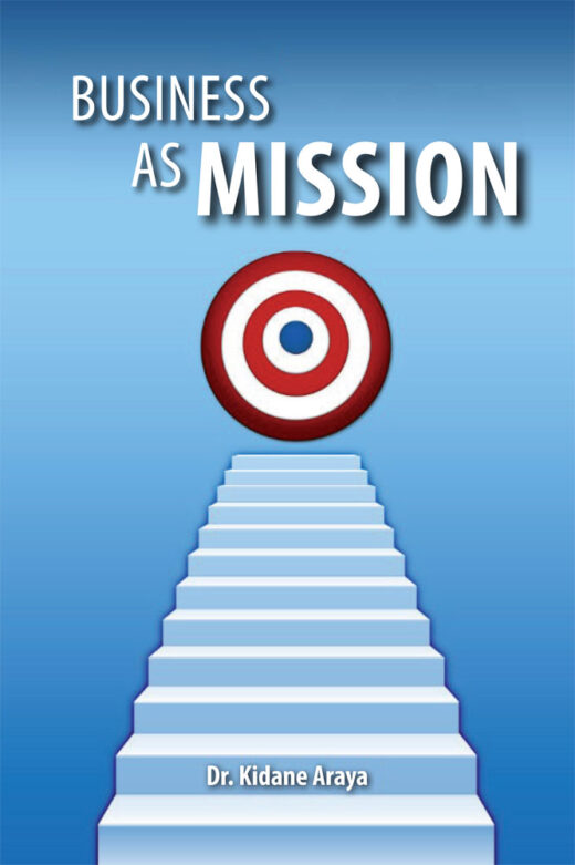 Front Cover of Business as Mission by Dr. Kidane Araya