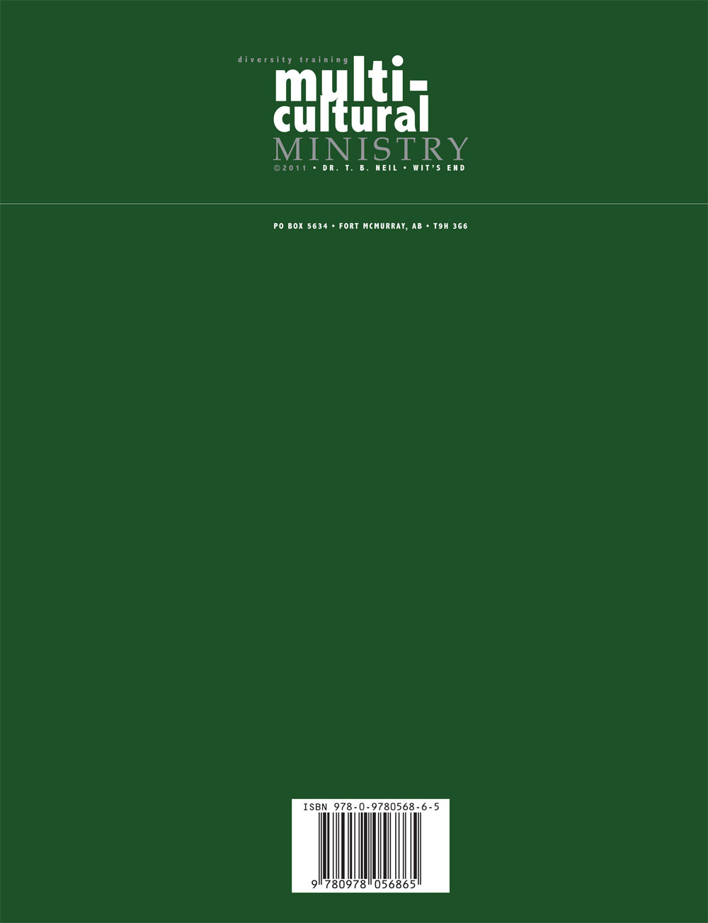 Back Cover of Diversity Training - Multicultural Ministry by Dr. Trevor Neil