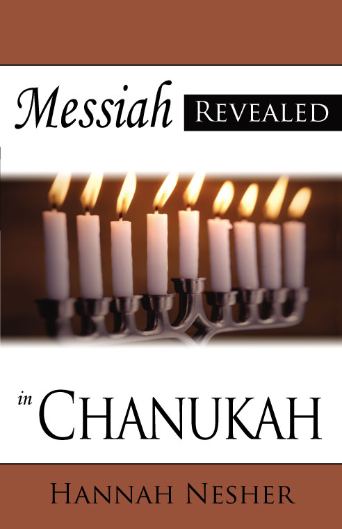 Front Cover of Messiah Revealed in Chanukah by Hannah Nesher