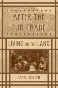 after the fur trade by carol snyder front cover