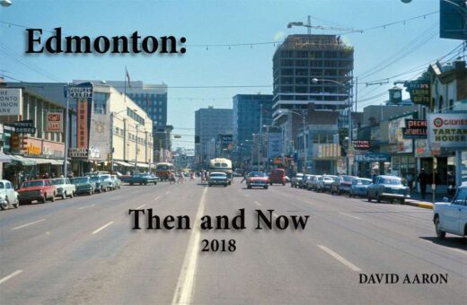 Edmonton: Then and Now by David Aaron Front Cover