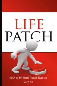 Front Cover of Life Patch by Alan W. Goff