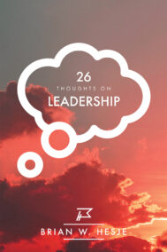 Front Cover of 26 Thoughts on Leadership by Brian Hesje