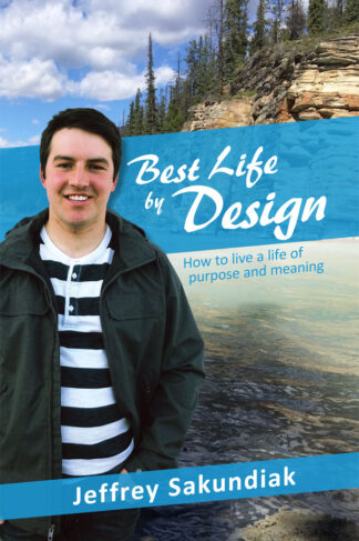 front cover of best life by design by jeffrey sakundiak