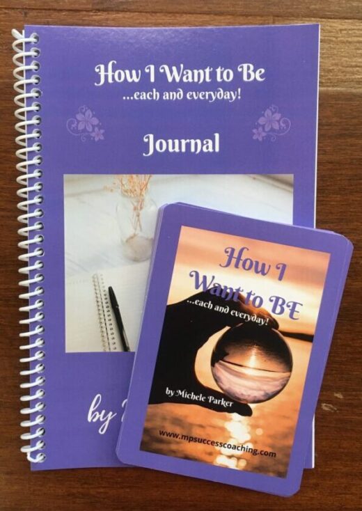 How I Want to Be...Each and Everyday! Journal and Card Deck Bundle by Michele Parker