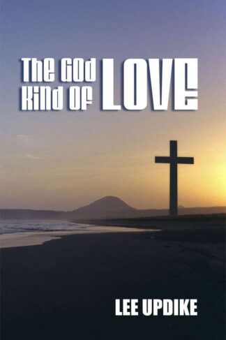 The front cover of The God Kind of Love, by Lee Updike