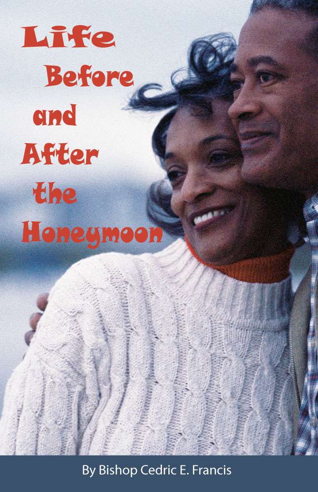 Front Cover of Life Before and After the Honeymoon by Cedric Francis