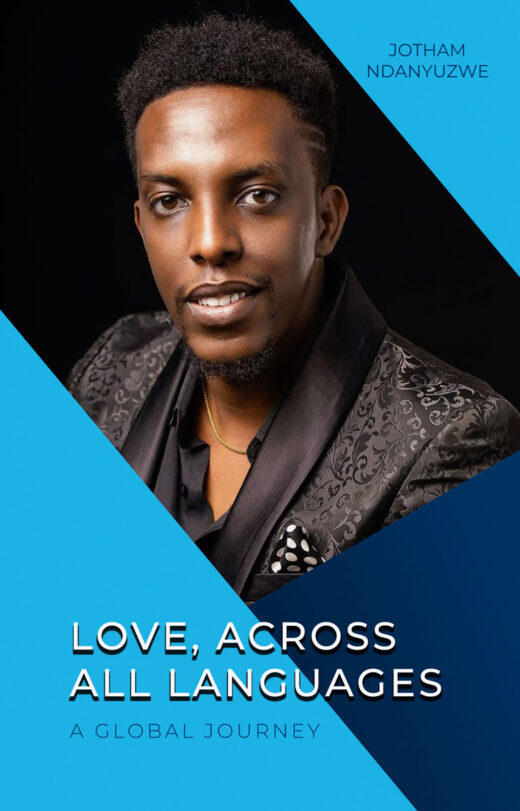 Front Cover of Love Across All Languages by JOTHAM NNDANYUZWE