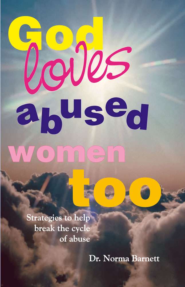 God Loves Abused Women Too by Norma Barnett