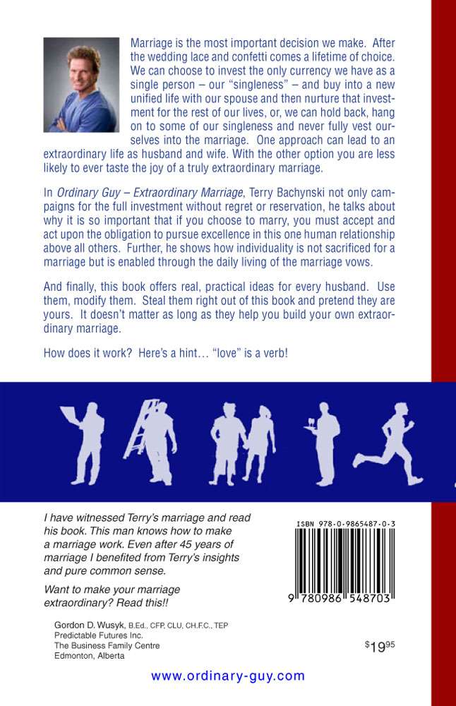 Back Cover of Ordinary Guy Extraordinary Marriage by Terry Bachynski