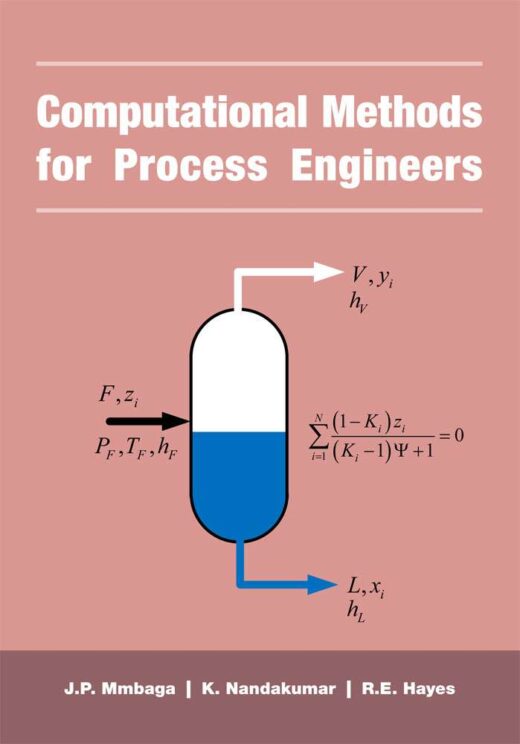 Computational Methods for Process Engineers by J. P. Mmbaga, K. Nandakumar, R. E. Hayes FRONT COVER