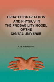 Front Cover of Updated Gravitation and Physics in the Probability Model of the Digital Universe by S.M. Zoledziowski