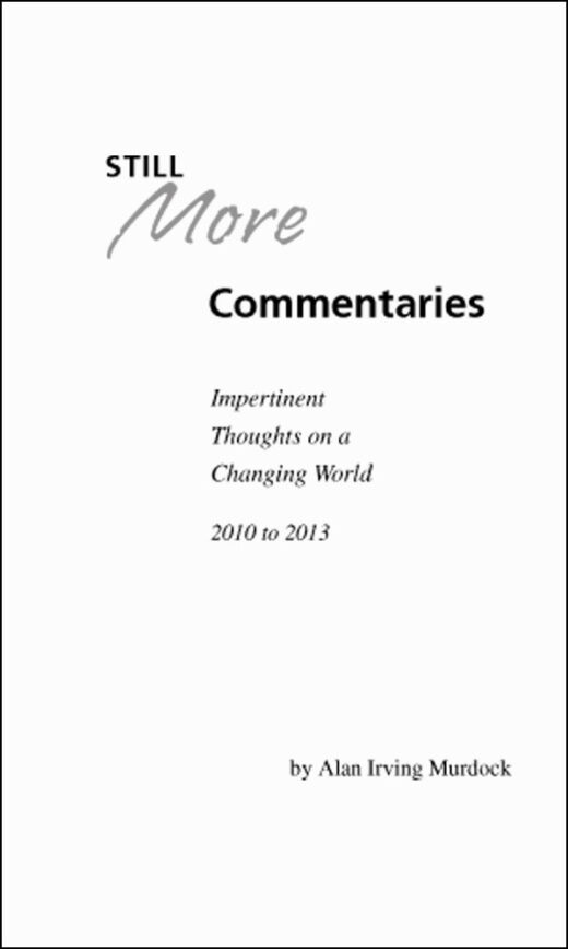 Front Cover of Still More Commentaries by Alan Murdock