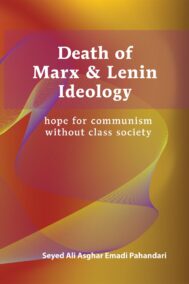 Death of Marx & Lenin Ideology by Seyed Ali Emadi Pahandari Front Cover