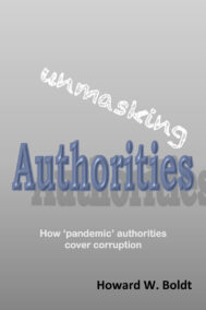 Unmasking Authorities by Howard Boldt FRONT COVER