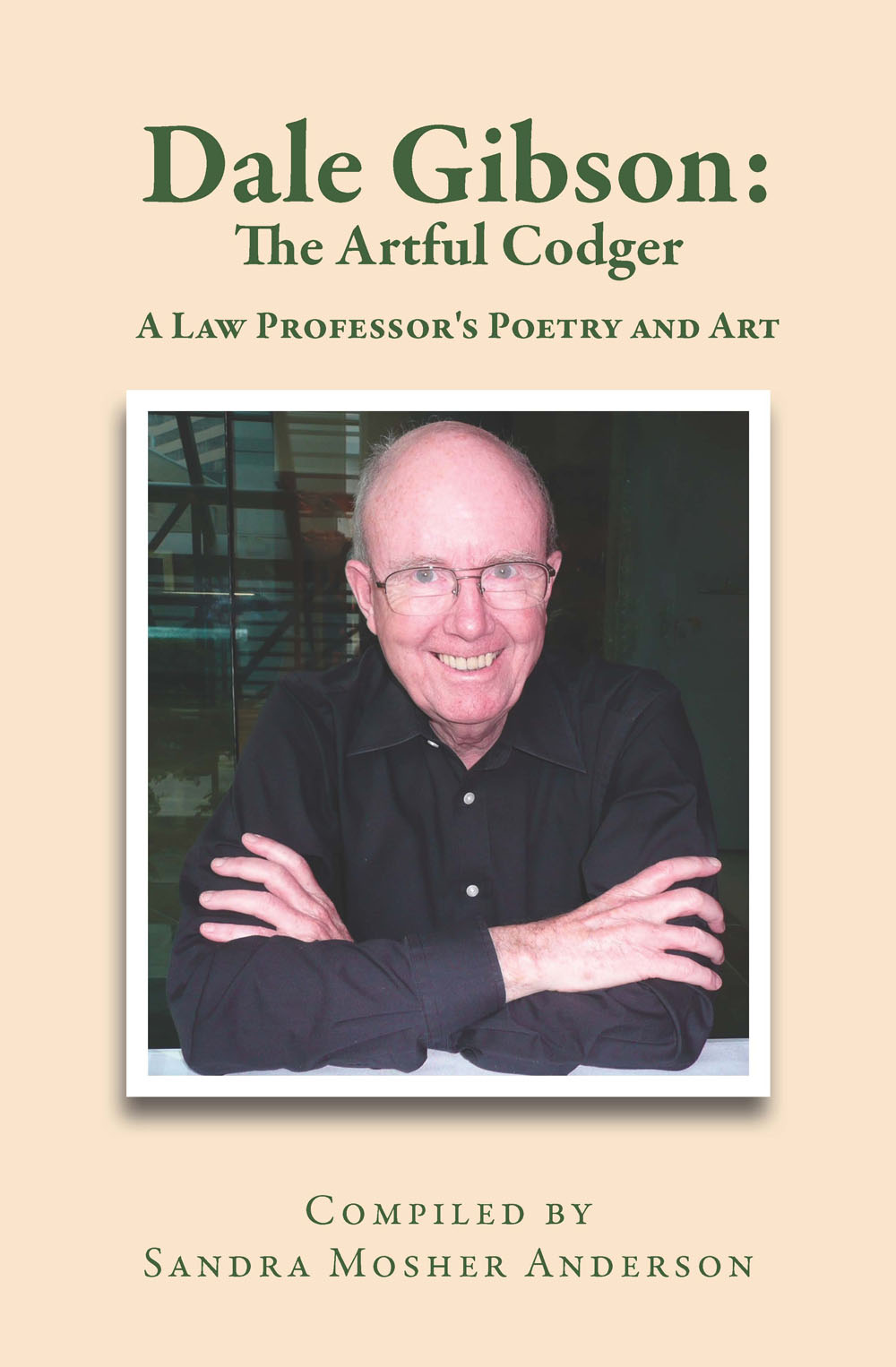 Front Cover of Dale Gibson: The Artful Codger by Sandra Anderson