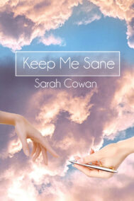 Keep Me Sane by Sarah Cowan front cover