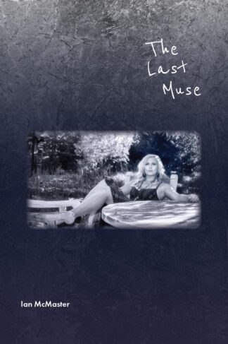 The Last Muse by Ian McMaster Front Cover