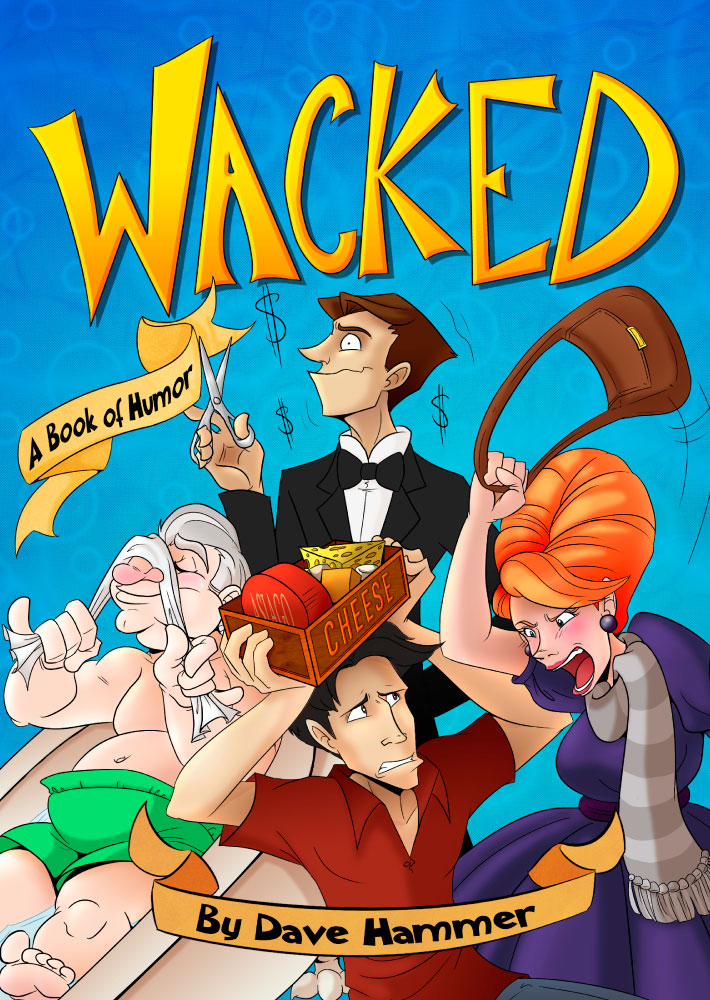 Front Cover of Wacked by Dave Hammer