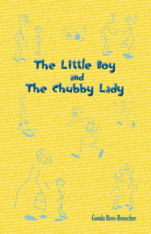 Front Cover of The Little Boy and the Chubby Lady by Gonda Bress