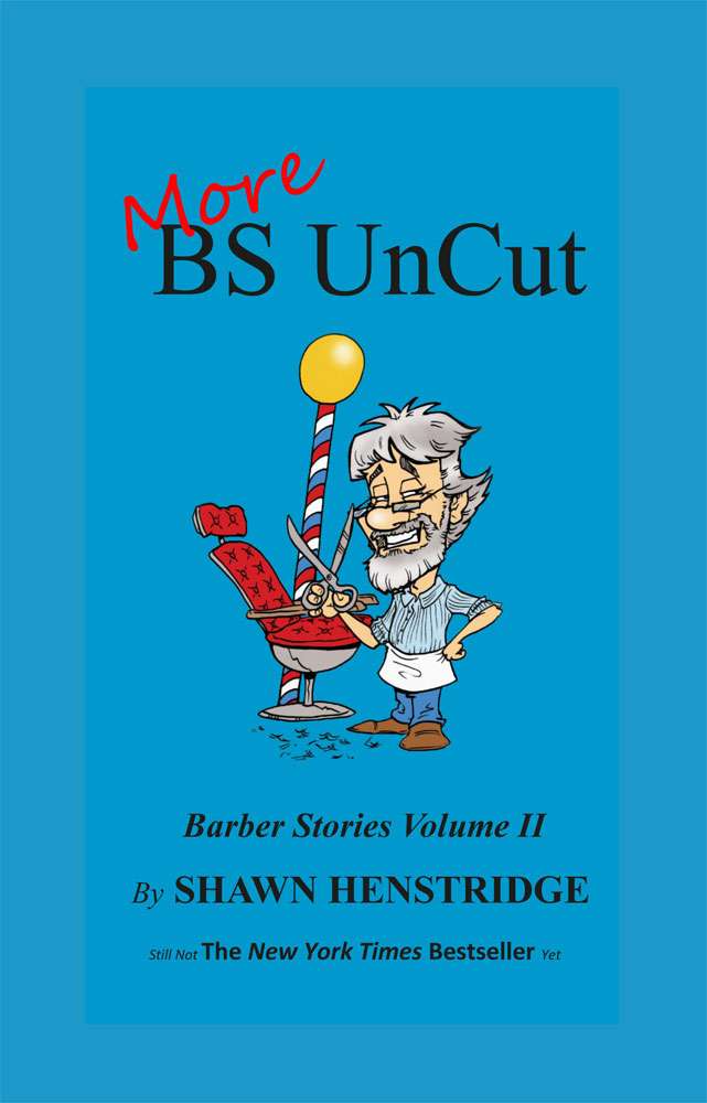 More BS Uncut by Shawn Henstridge FRONT COVER