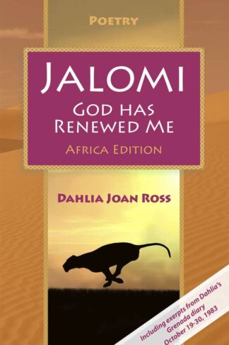Jalomi - God Has Renewed Me by Dahlia Joan Ross Front Cover