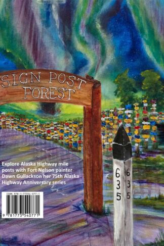 Back cover of "Alaska Highway Artful Inspirations" by Dawn Gullackson