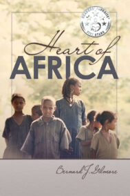 Heart of Africa by Bernie Gilmore, front cover