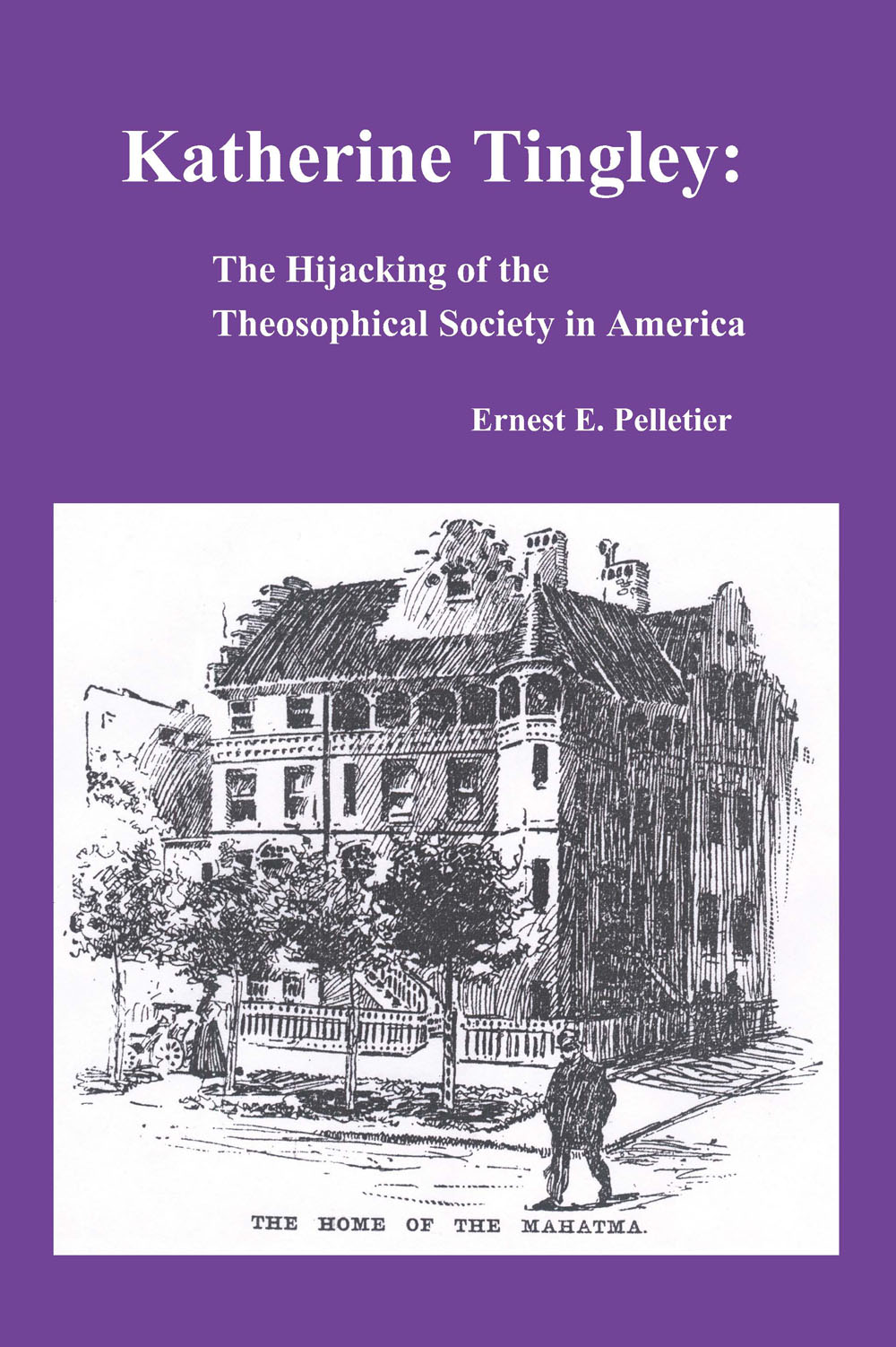 Front Cover of Katherine Tingley by Ernest Pelletier