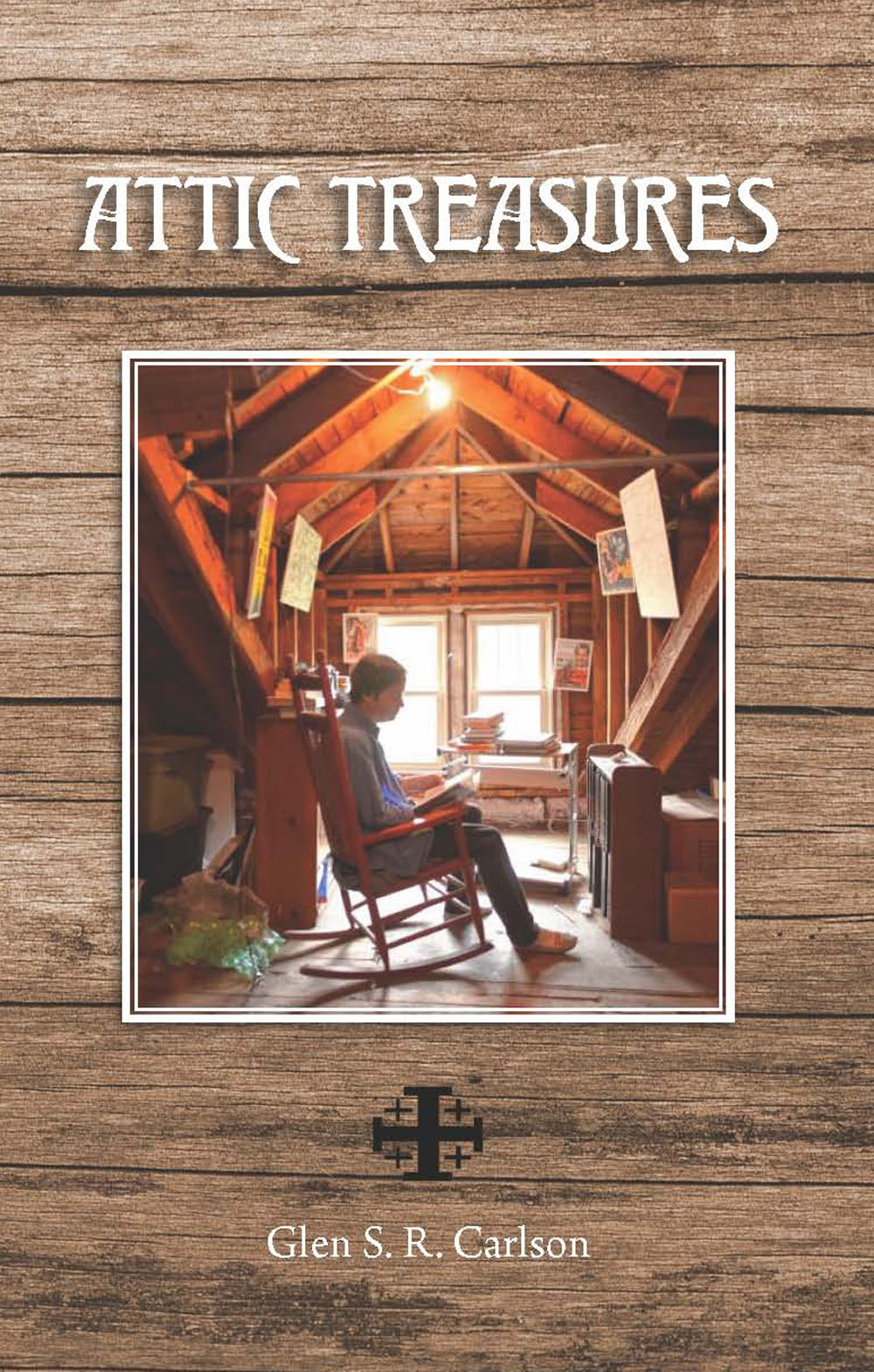 Front Cover of Attic Treasures by Glen Carlson