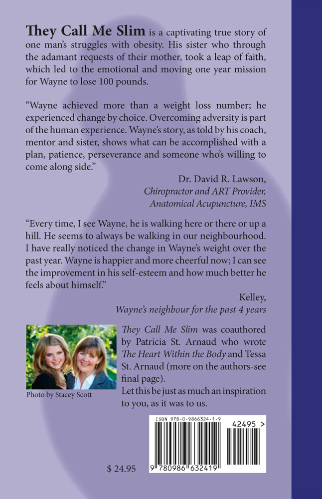 Back Cover of They Call Me Slim by Patricia St. Arnaud and Tessa St. Arnaud