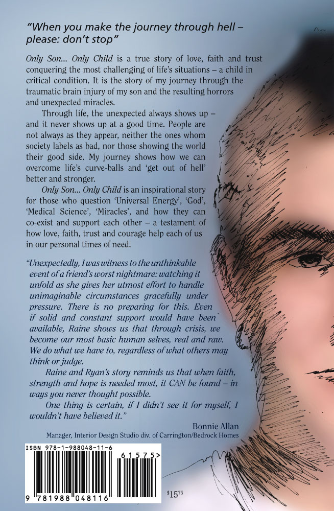 Only Son... Only Child: A Journey Through Love by Raine Turner BACK COVER