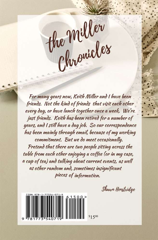 Back Cover of "The Miller Chronicles" by Shawn Henstridge