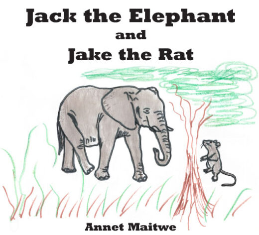 Front Cover of Jack the Elephant and Jake the Rat by Annet Maitwe