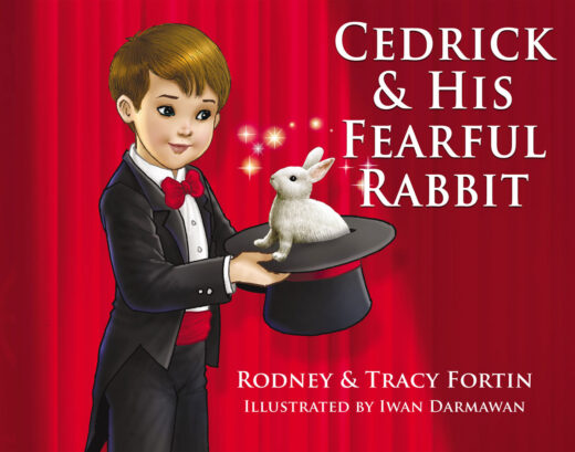 Front Cover of Cedrick and His Fearful Rabbit by Rodney and Tracy Fortin