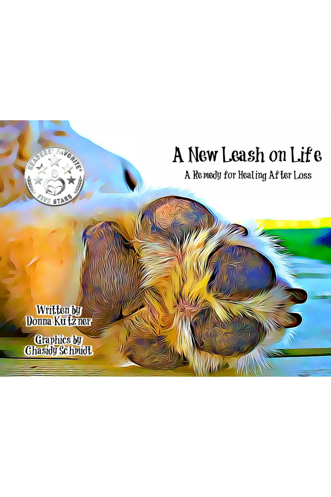 Front Cover of A New Leash on Life by Donna Kutzner
