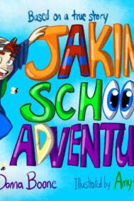 Jakin's School Adventure (Large Format) by Donna Boone Front Cover