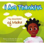 Front Cover of I Am Thankful by Dorothy Ghettuba (Asili Kids)