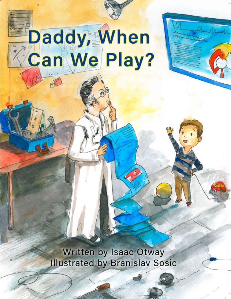 image of front cover daddy, when can we play by Isaac Otway