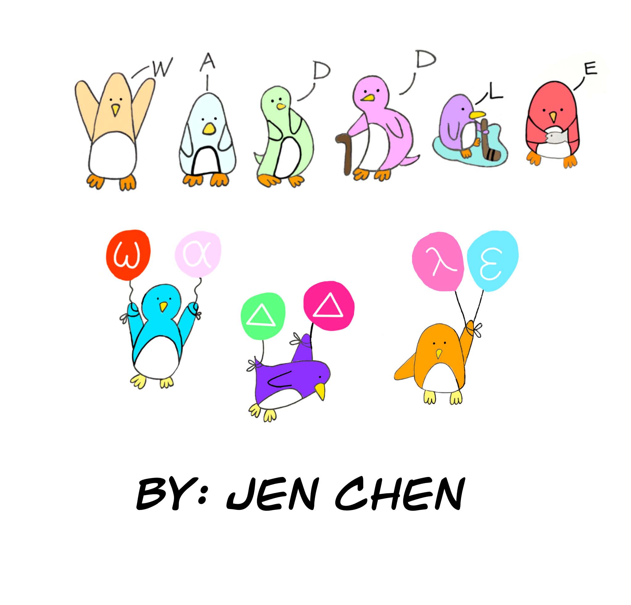 Front Cover of Waddle Waddle by Jen Chen