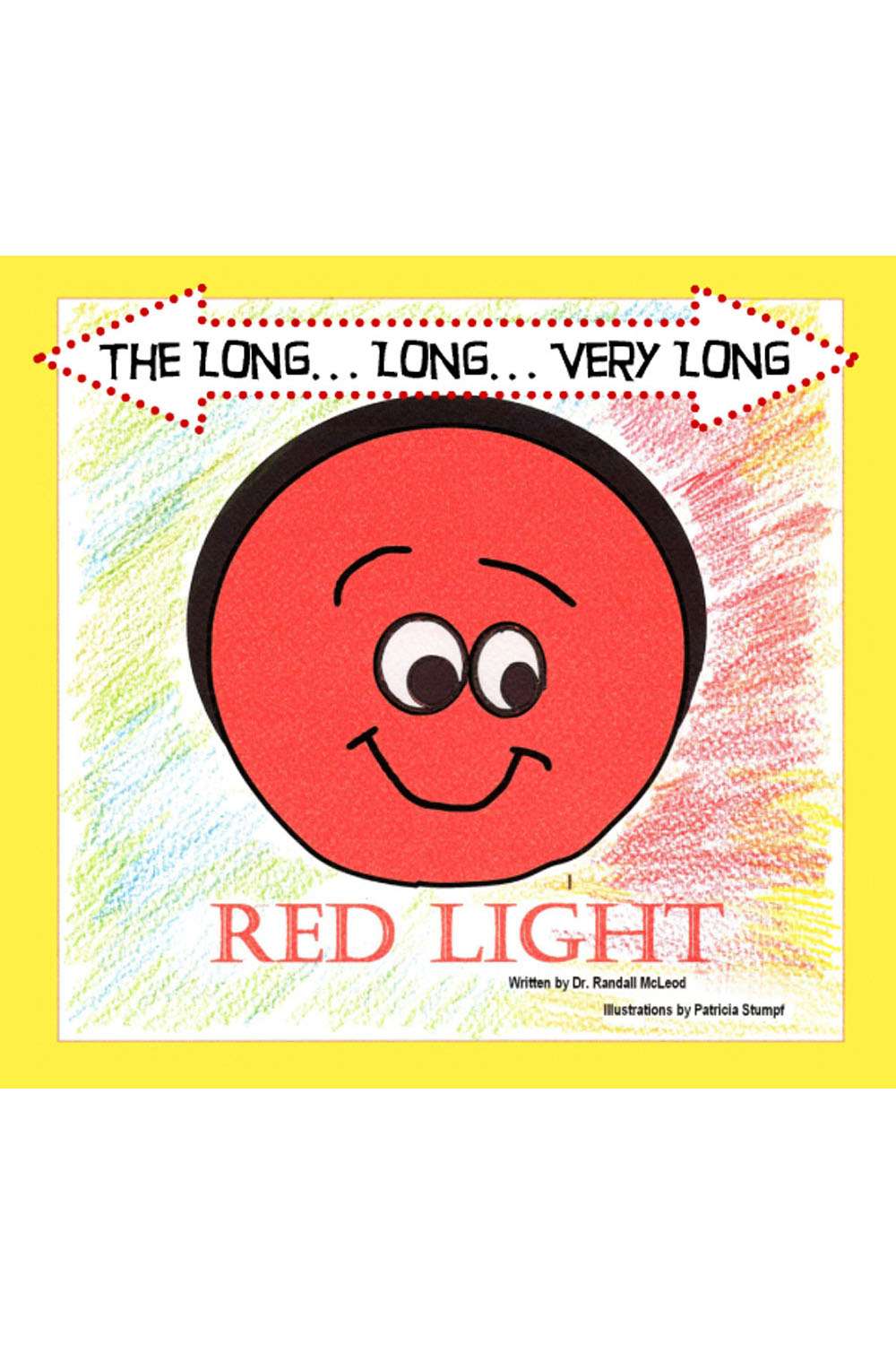 Randall McLeod- The Long Long Very Long Red Light Full Cover