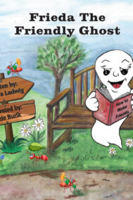 Front Cover of Frieda the Friendly Ghost by Sandra Ladwig