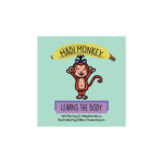 front cover of madi monkey learns the body by stephanie liu