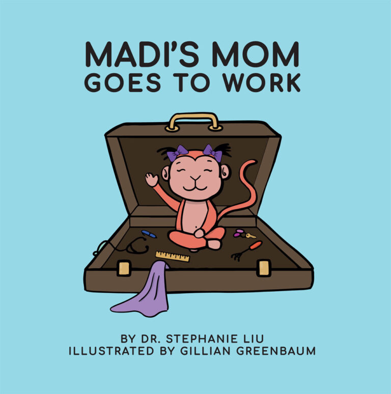 Madi's Mom Goes to Work by Stephanie Liu Front Cover