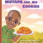 Front Cover of Mutapa and His Cookies by Dorothy Ghettuba (Asili Kids)