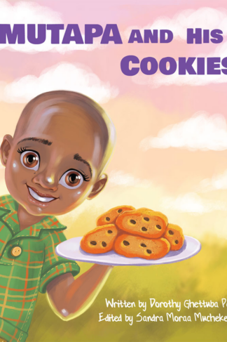 Mutapa and His Cookies by Dorothy Ghettuba Pala Front Cover