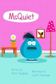 Mr. Quiet by Victor Folagbade Front Cover