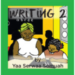 Writing 2 by Yaa Serwaa Somuah Front Cover